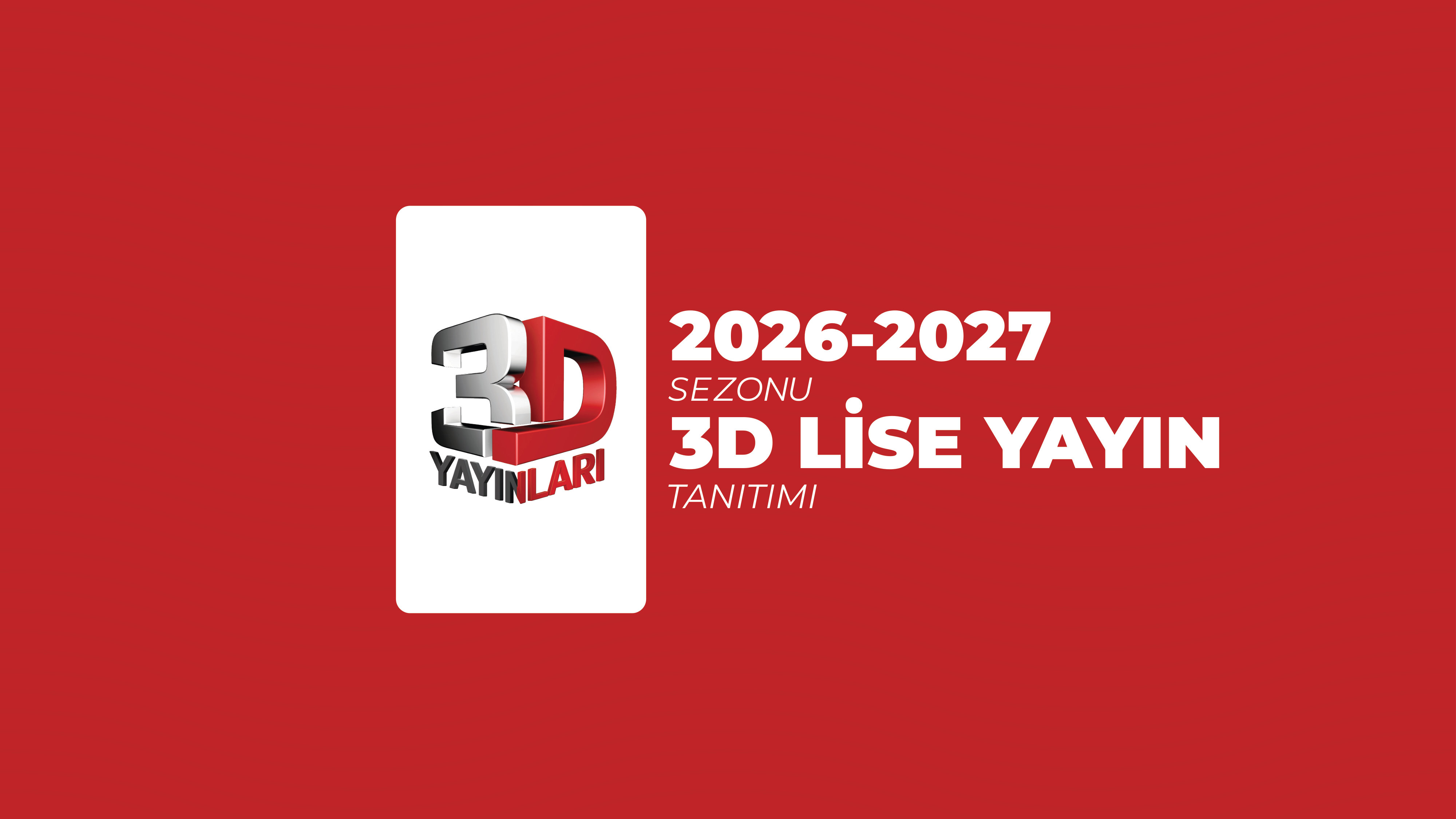 3D LISE YAYIN TANITIM SUNUM 2026-27 M26 — sayfa 1